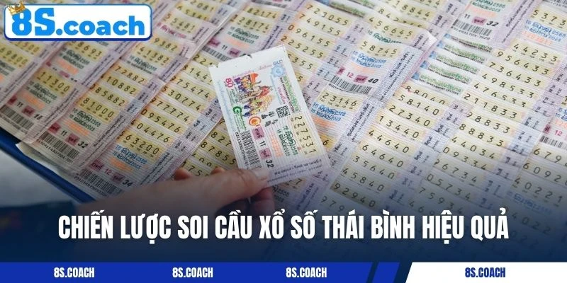 Chiến lược soi cầu xổ số Thái Bình hiệu quả