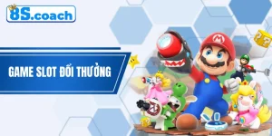 Game slot đổi thưởng