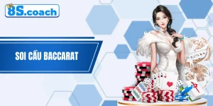 Soi cầu baccarat
